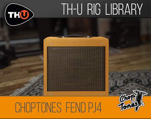 Choptones Fend PJ4 – Rig Library for THU