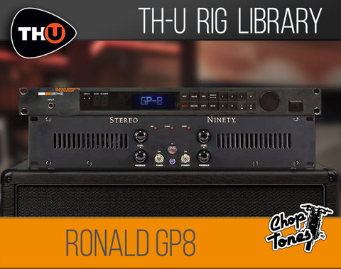 Choptones Ronald GP8 - Rig Library for THU