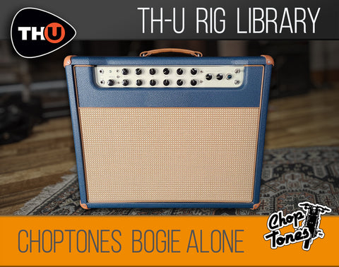 Choptones Bogie Alone - Rig Library for THU