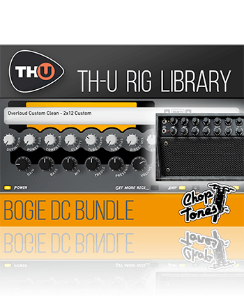 Choptones Bogie DC Bundle - THU Rig Library