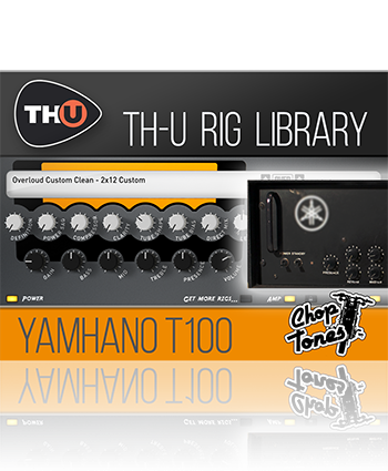 Choptones Yamhano T100 - THU Rig Library
